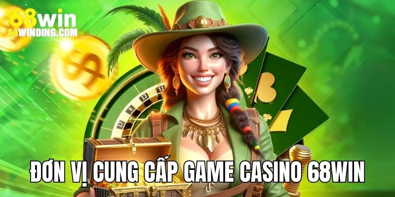 Top 3 đơn vị cung cấp game đang hợp tác link 68WIN