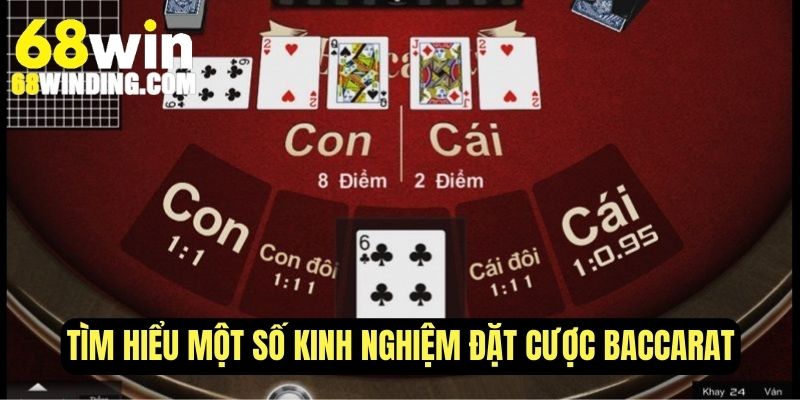 Tìm hiểu một số kinh nghiệm đặt cược Baccarat