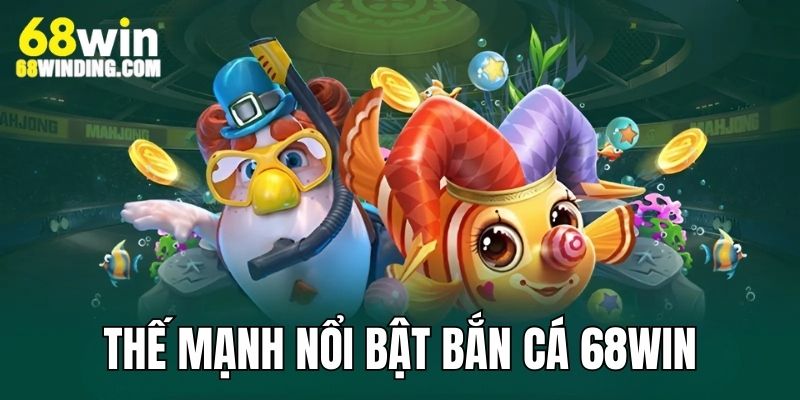 Trải nghiệm game đỉnh cao cùng những thế mạnh nổi bật